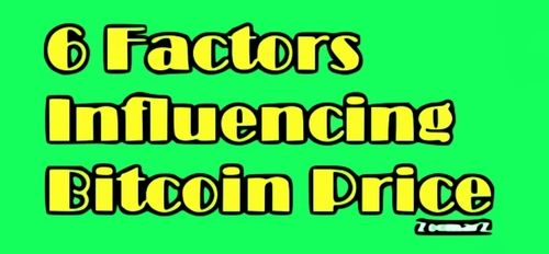 6 factors influencing bitcoin price