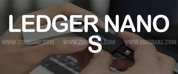 کیف پول سخت افزاری " Ledger Nano S "
