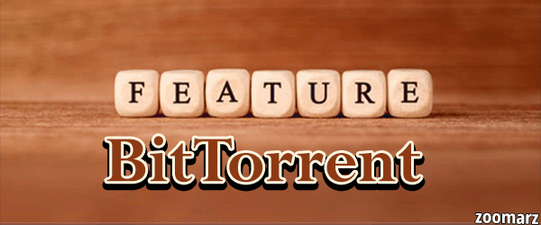ویژگی های ارز دیجیتال بیت تورنت ( BitTorrent )