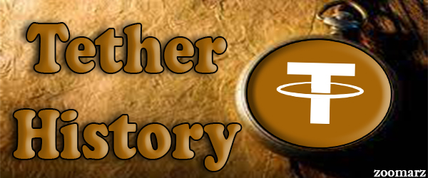 تاریخچه ارز دیجیتال تتر (Tether)