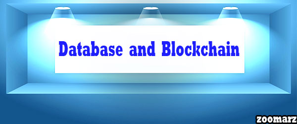 بهترین موارد استفاده از بلاکچین Blockchain و پایگاه داده Database