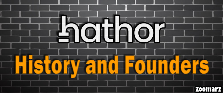 بررسی تاریخچه و بنیانگذاران ارز دیجیتال Hathor
