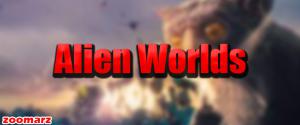 آموزش بازی الین ورلدز Alien Worlds
