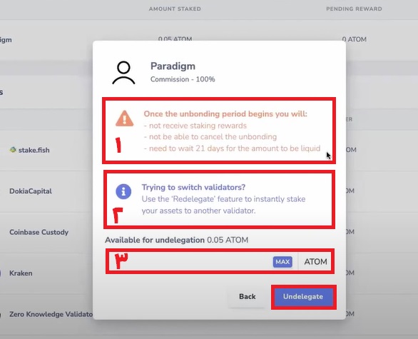 روی گزینه Undelegate کلیک کنید