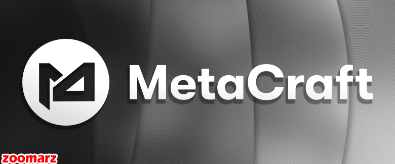 ارز متاکرفت (Metacraft) چیست؟