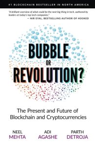 Blockchain Bubble or Revolution: The Future of Bitcoin, Blockchains, and Cryptocurrencies