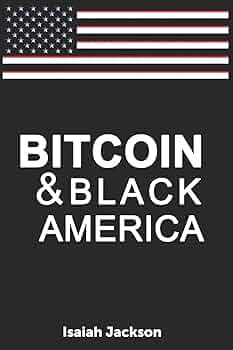 Bitcoin and Black America