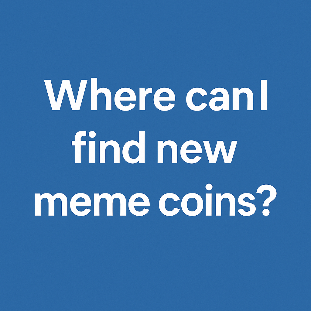 Where can I find new meme coins?