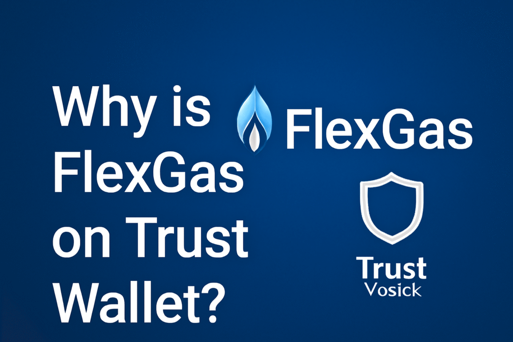 چرا FlexGas در تراست ولت انقلابی در کارمزد است؟