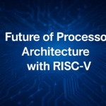 آینده معماری پردازشگرها با RISC-V