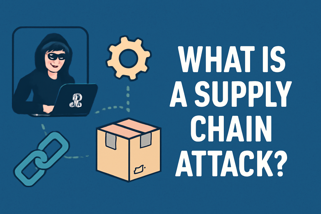 حمله زنجیره تأمین (Supply Chain Attacks) چیست؟